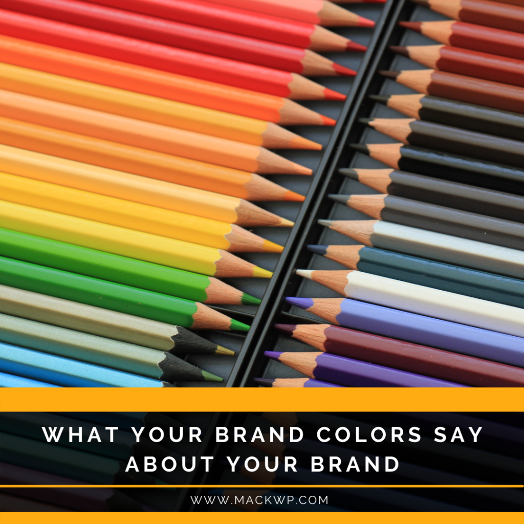 What Your Brand Colors Say About Your Brand